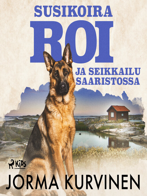 Cover image for Susikoira Roi ja seikkailu saaristossa
